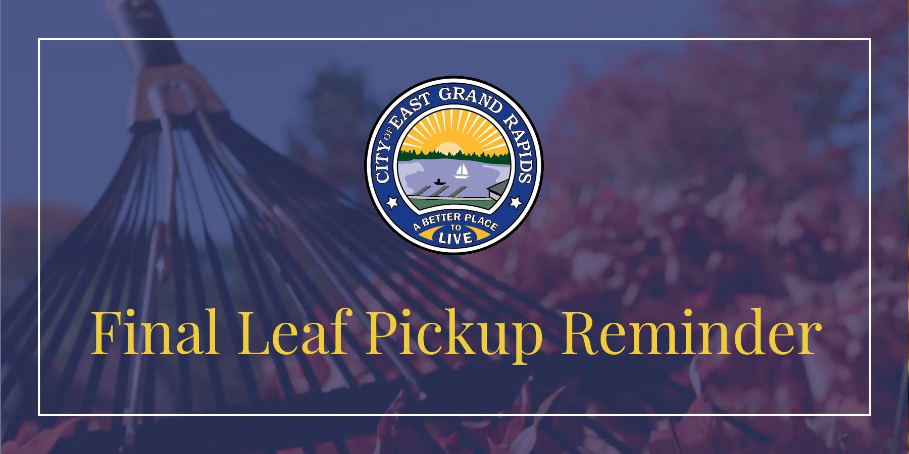 Leaf PIckup Reminder Banner