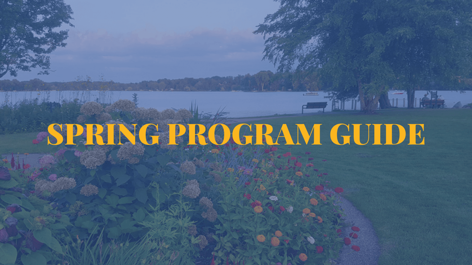 2021 SPRING PROGRAM GUIDE