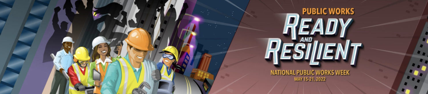 2022 National Public Works Week