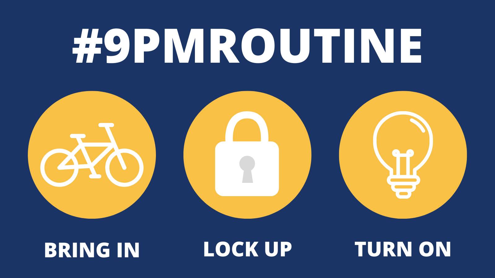 #9PMRoutine: Bring in items, lock them up and turn on lights.