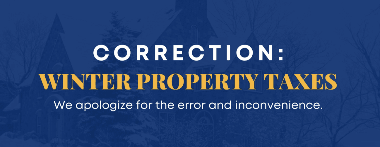 Correction: Winter property taxes update
