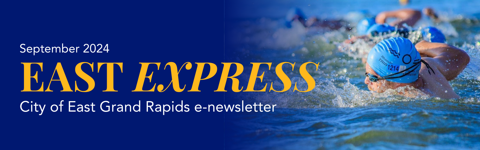 East Express, e-newsletter of the City of East Grand Rapids, September 2024