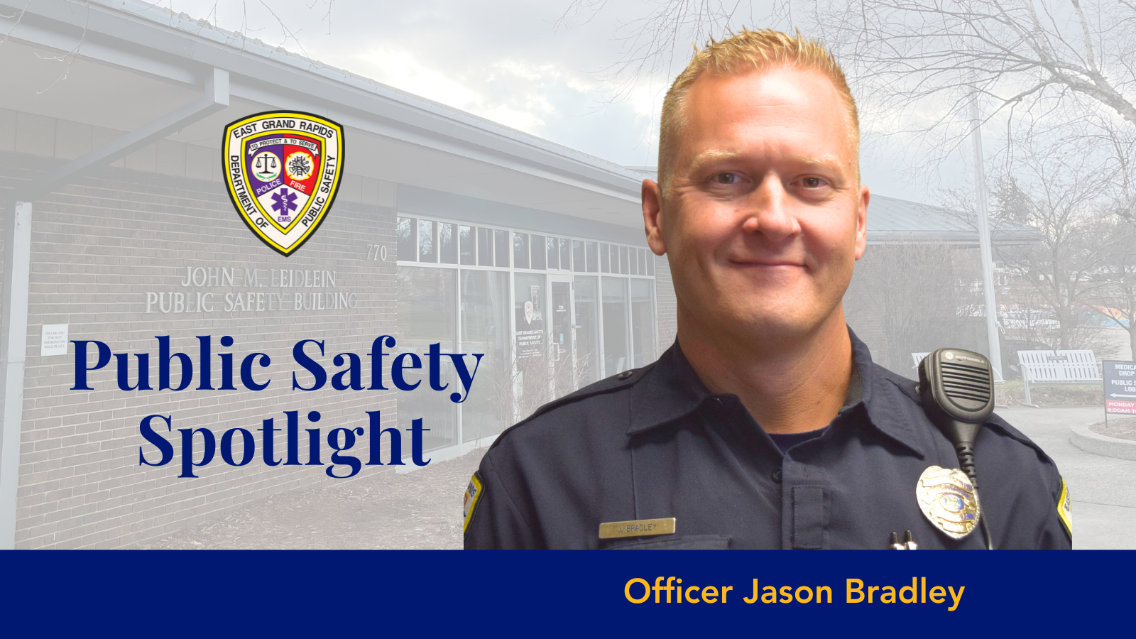 Officer Jason Bradley Public Safety spotlight
