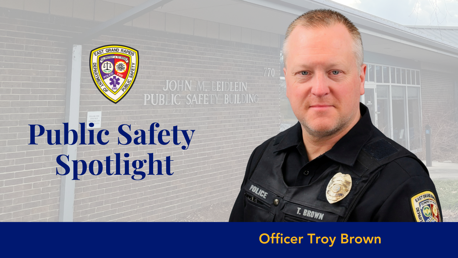 Officer Troy Brown Public Safety spotlight